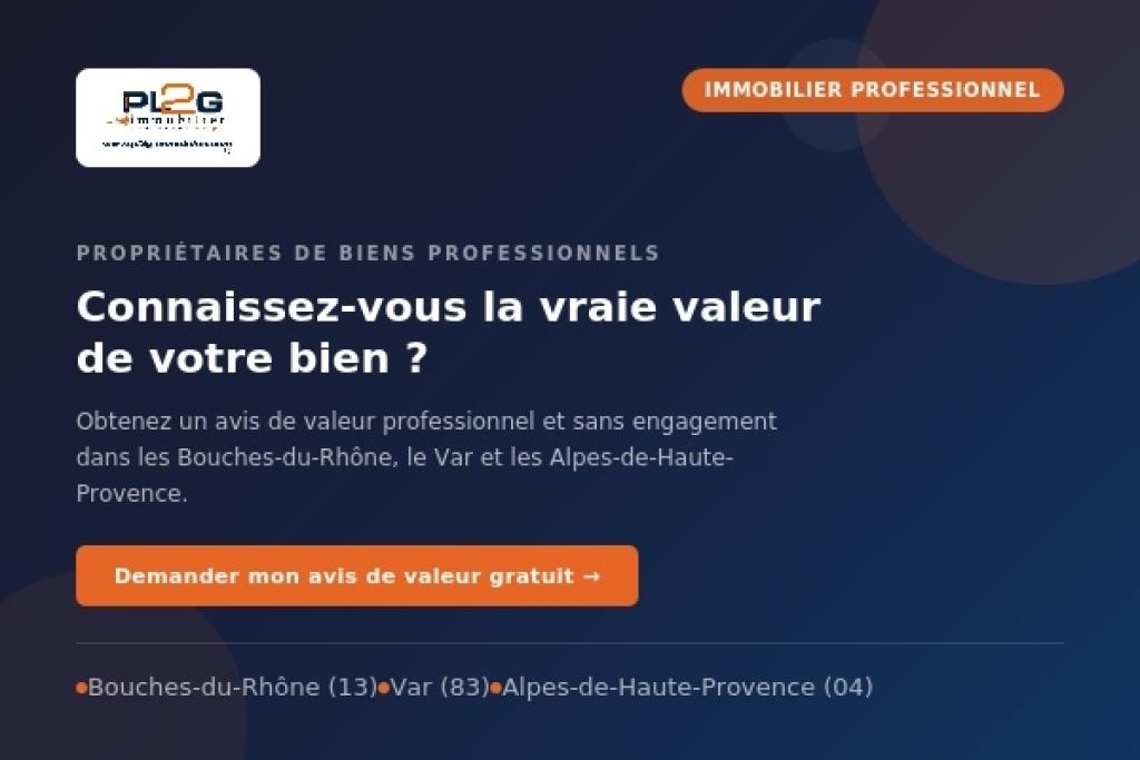 Avis de valeur immobilier professionnel dans le 13, 83 et 04 - PL2G Immobilier