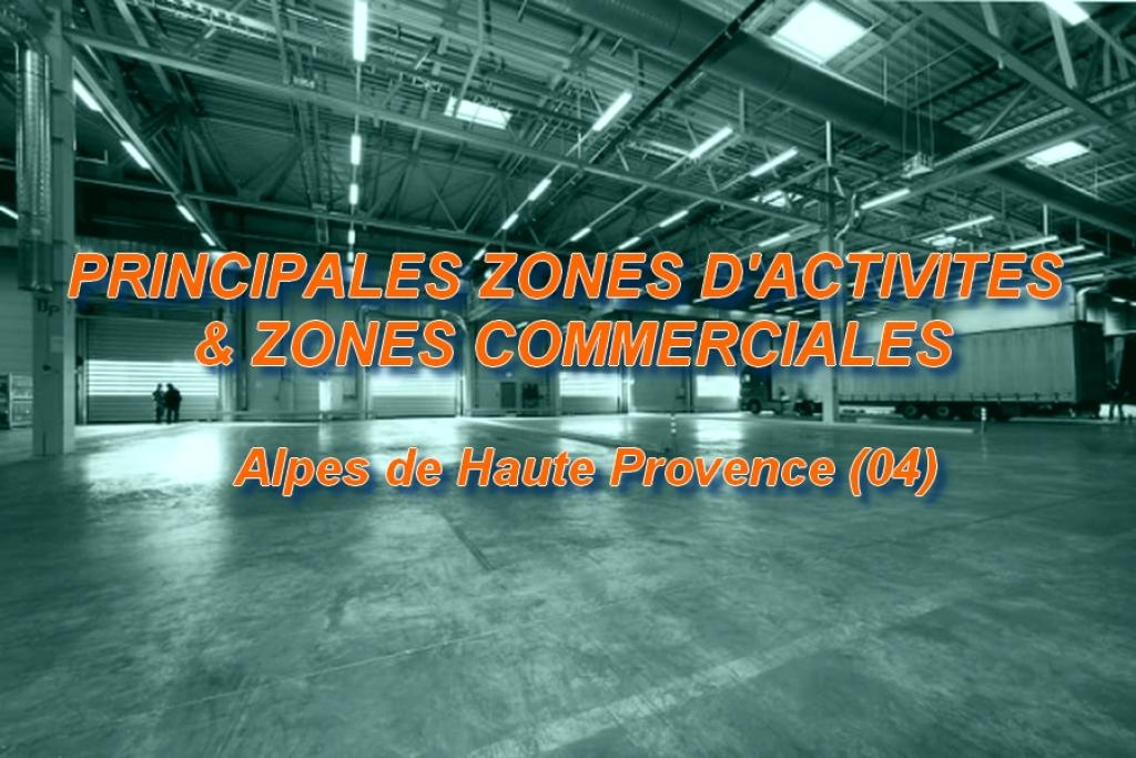 Guide des principales zones d'activités et commerciales dans les Alpes de Haute Provence (04)